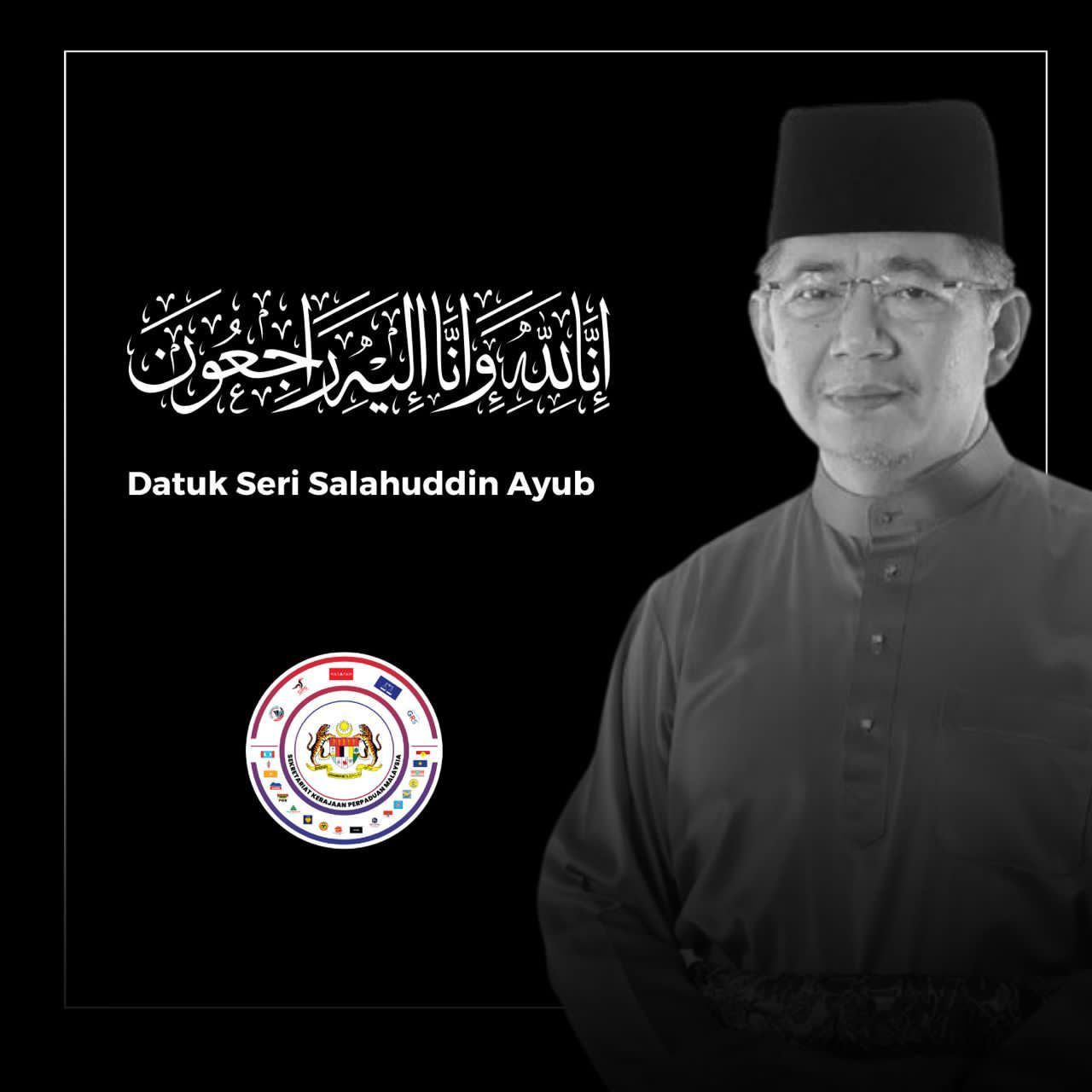 Salahuddin Ayub Meninggal Dunia | The Rakyat Insight